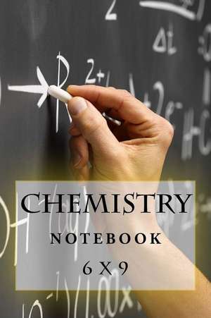 Chemistry Notebook de Richard B. Foster