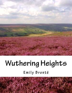 Wuthering Heights de Emily Bronte