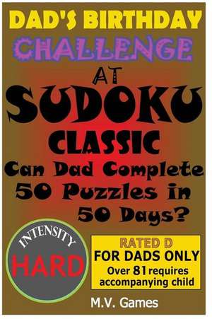 Dad's Birthday Challenge at Sudoku Classic - Hard de Mauricio Vergara