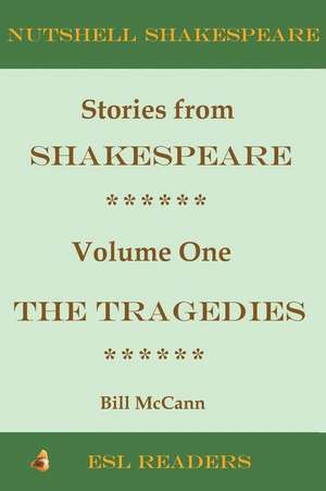 Stories from Shakespeare Volume 1 de Bill McCann