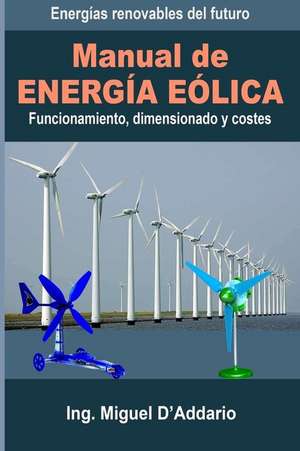 Manual de Energia Eolica de Ing Miguel D'Addario