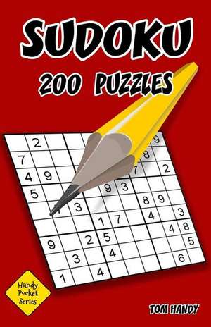 Sudoku 200 Puzzles de Tom Handy