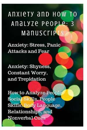 Anxiety and How to Analyze People de Sammy Parker