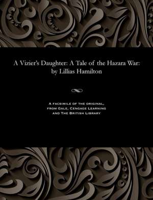 A Vizier's Daughter de Hamilton, Lillias