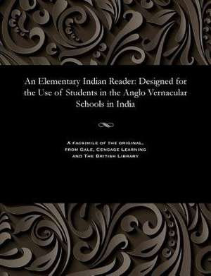 An Elementary Indian Reader de Various