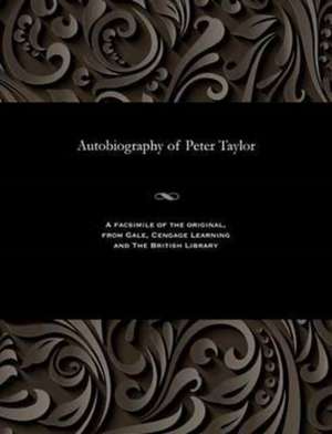 Autobiography of Peter Taylor de Peter Taylor