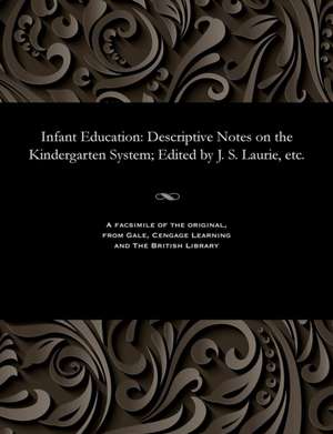 Infant Education de James Stuart Laurie