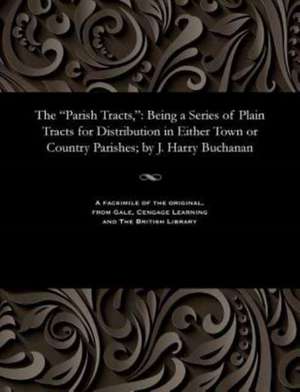 The Parish Tracts, de Buchanan, John Harry