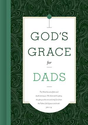 God's Grace for Dads de B&H Editorial