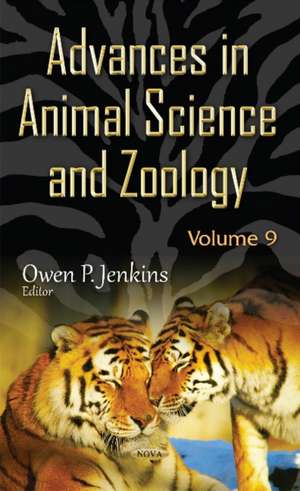 Advances in Animal Science & Zoology: Volume 9 de Owen P Jenkins