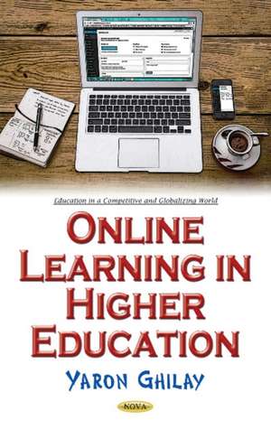 Online Learning in Higher Education de Yaron Ghilay