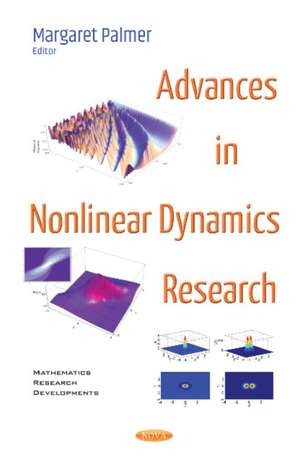 Advances in Nonlinear Dynamics Research de Margaret Palmer