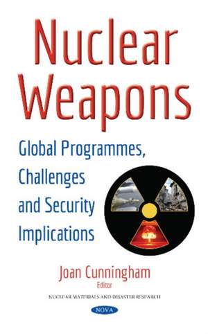 Cunningham, J: Nuclear Weapons de Joan Cunningham