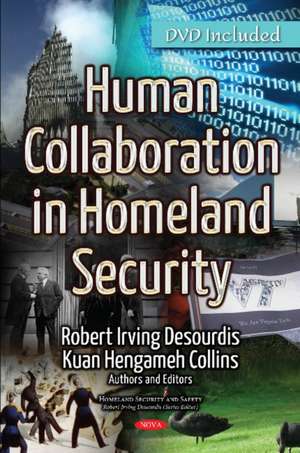 Human Collaboration in Homeland Security de Robert Irving Desourdis