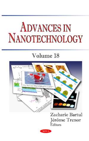 Advances in Nanotechnology: Volume 18 de Zacharie Bartul