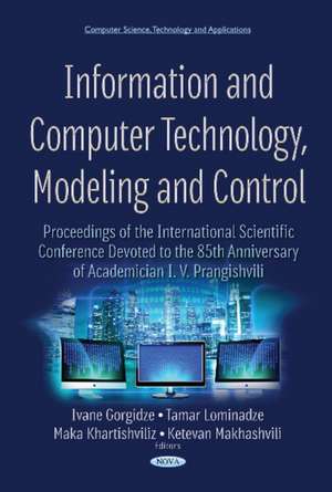 Information & Computer Technology, Modeling & Control de Ivane Gorgidze