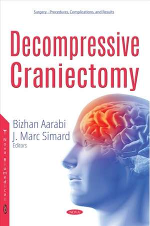 Decompressive Craniectomy de Bizhan Aarabi