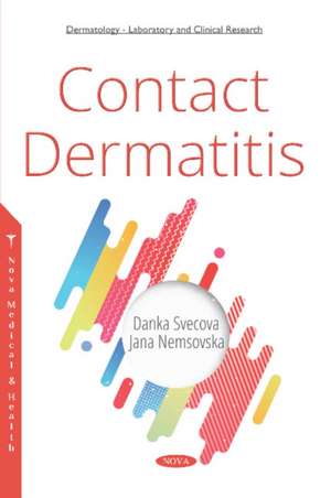 Contact Dermatitis de Danka Svecova MD., PhD