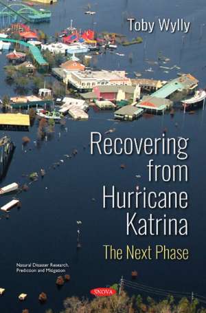 WYLLY, T: Recovering from Hurricane Katrina