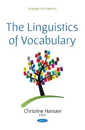 HANSEN, C: The Linguistics of Vocabulary