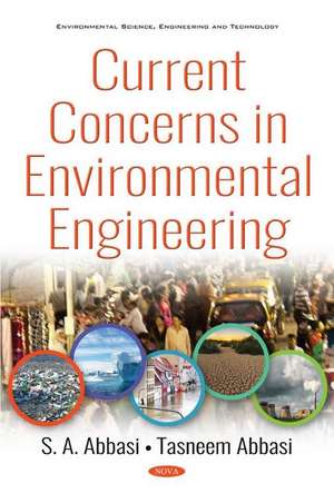 Current Concerns in Environmental Engineering de S. a. Abbasi
