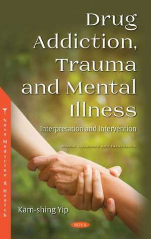 Trauma, Mental Illness and Intellectual Disability de Kam-Shing Yip