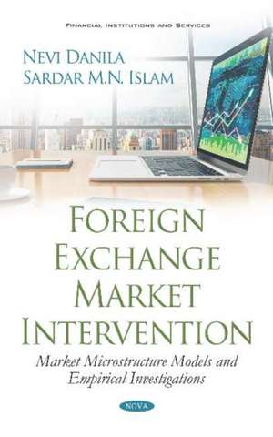 Danila, N: Foreign Exchange Market Intervention de Sardar M.N. Islam