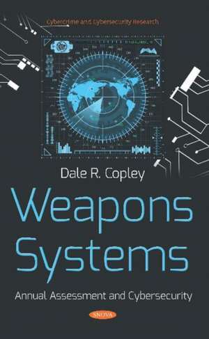 Weapons Systems: Annual Assessment and Cybersecurity