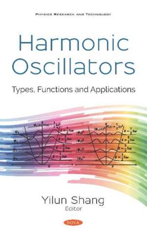 Harmonic Oscillators de Yilun Shang