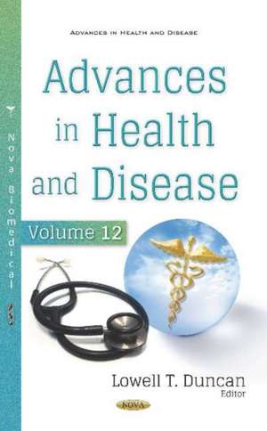 Advances in Health and Disease. Volume 12