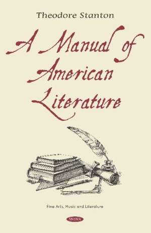 Manual of American Literature de Theodore Stanton