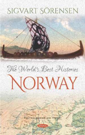 World's Best Histories: Norway de Sigvart SArensen