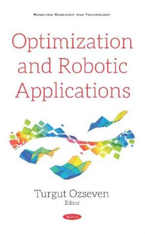 Optimization and Robotic Applications