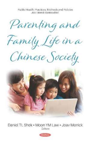 Merrick, J: Parenting and Family Life in a Chinese Society de JoavMD Merrick