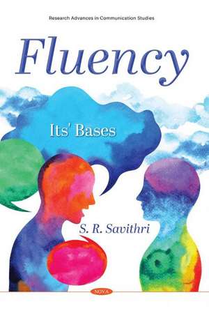 Fluency and Its Bases de S. R. Savithri