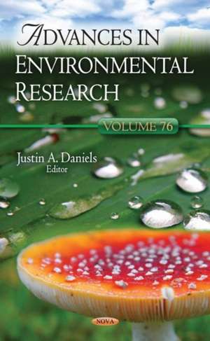 Advances in Environmental Research. Volume 76