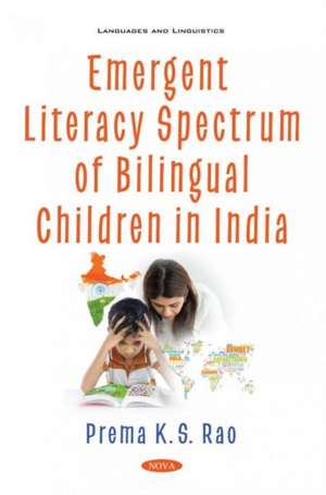 Rao, P: Emergent Literacy Spectrum of Bilingual Children in de Prema K. S. Rao