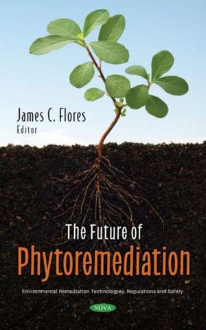 Future of Phytoremediation