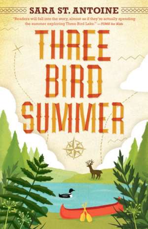 Three Bird Summer de Sara St Antoine