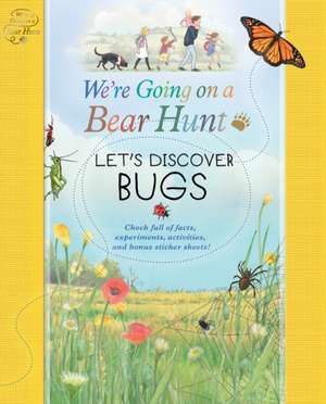 We're Going on a Bear Hunt: Let's Discover Bugs de Left Blank