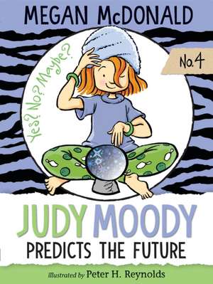 Judy Moody Predicts the Future de Megan McDonald