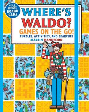 Where's Waldo? Games on the Go! de Martin Handford