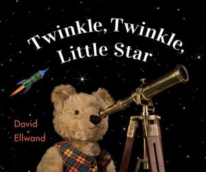 Twinkle Twinkle Little Star: David Ellwand's Bears de David Ellwand