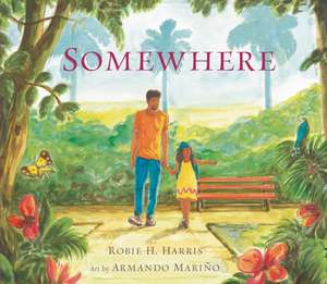 Somewhere de Robie H. Harris