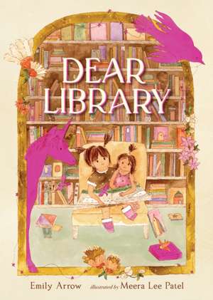 Dear Library de Emily Arrow