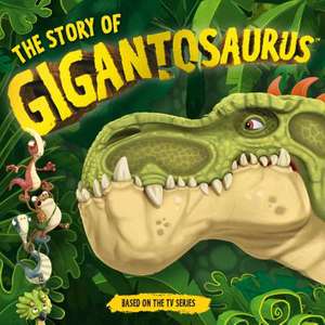 The Story of Gigantosaurus de Templar Books