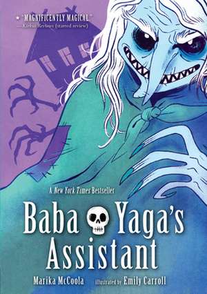 Baba Yaga's Assistant: A Graphic Novel de Marika McCoola