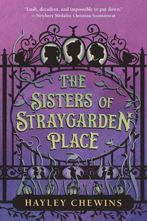 The Sisters of Straygarden Place de Hayley Chewins