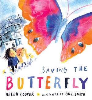 Saving the Butterfly de Helen Cooper