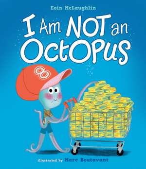 I Am Not an Octopus de Eoin McLaughlin